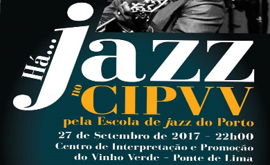 Há … Jazz no CIPVV