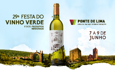 29ª Festa do Vinho Verde e dos Produtos Regionais  de Ponte de Lima
