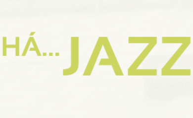 Há... Jazz no CIPVV a 1 de Abril