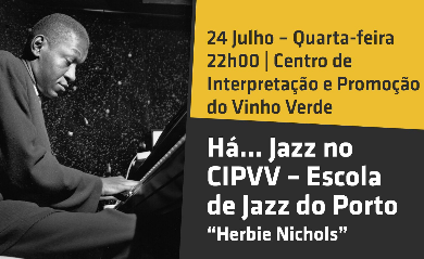 Há… Jazz no CIPVV | “Herbie Nichols”