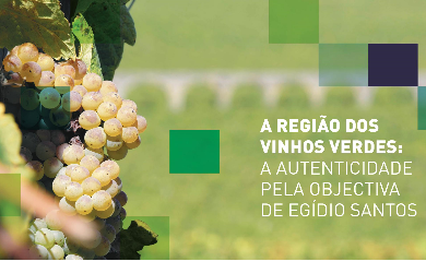 The Center for Interpretation and Promotion of Vinho Verde welcomes the exhibition "The Vinho Verde Region: the authenticity of Egídio Santos&#39; aim"